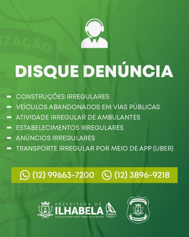 Denuncie irregularidades em Ilhabela pelo Disque Denúncia: s...