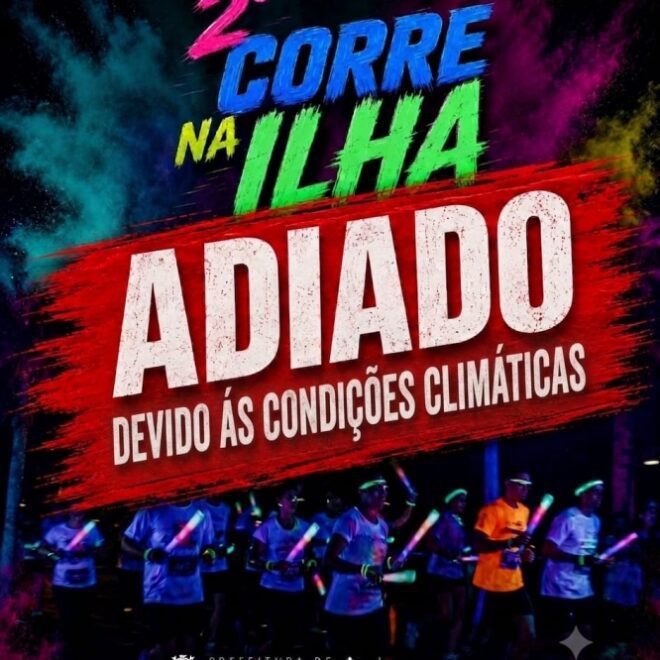 2º Corre na Ilha Adiado por Possível Chuva Intensa