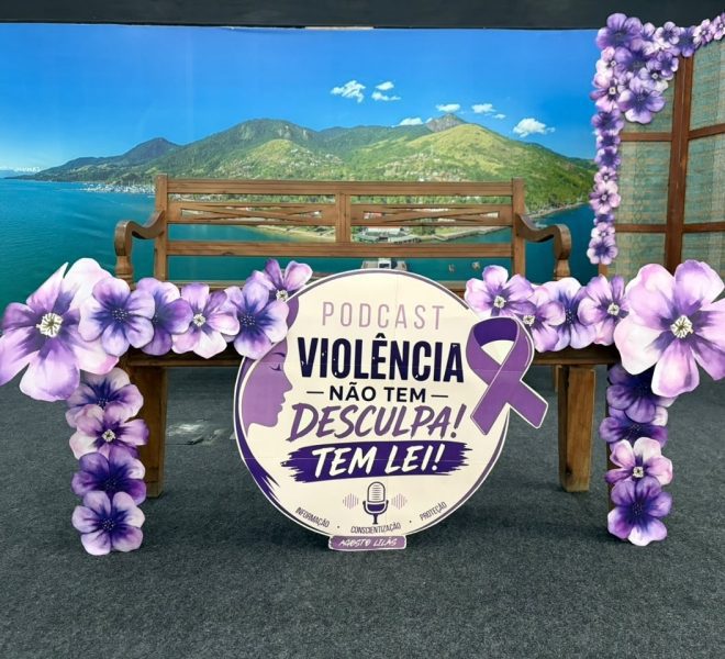 Ilhabela Lança Agosto Lilás: Combate à Violência Contra a Mu...