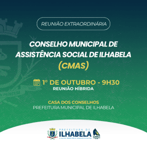 Reunião Extraordinária do Conselho Municipal de Assistência Social nesta Quinta-feira (1º)
