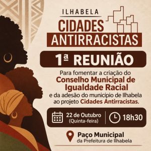 Ilhabela Adere ao Projeto Cidades Antirracistas Nesta Quinta-feira