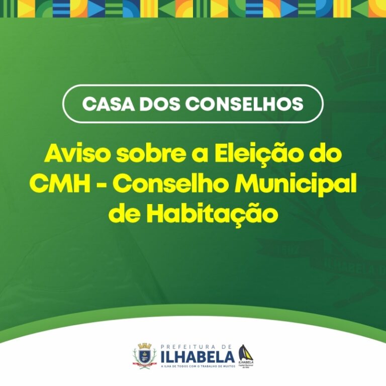 Prefeitura de Ilhabela Suspende Edital para Eleição do Conse...