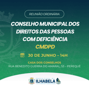 Reunião do Conselho da Pessoa com Deficiência de Ilhabela nesta terça (30)